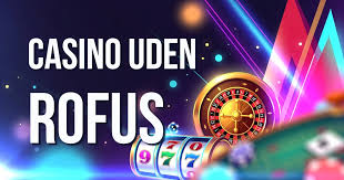 Casino uden ROFUS Få gratis spins og vinderchancer