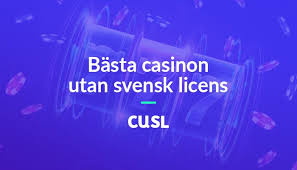 Casino utan svensk licens En djupdykning i de bästa alternativen